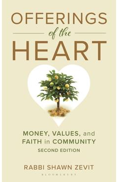 Coperta cărții 'Offerings of the Heart: Money, Values, and Faith in Community - Shawn Israel Zevit'