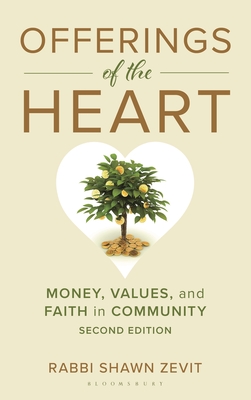 Coperta cărții 'Offerings of the Heart: Money, Values, and Faith in Community - Shawn Israel Zevit'