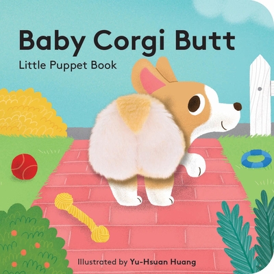 Coperta cărții 'Baby Corgi Butt: Little Puppet Book - Yu-hsuan Huang'