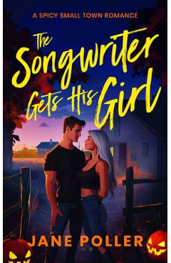 Coperta cărții 'The Songwriter Gets His Girl - Jane Poller'