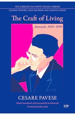 Coperta cărții 'The Craft of Living: Journals, 1935-1950 - Cesare Pavese'