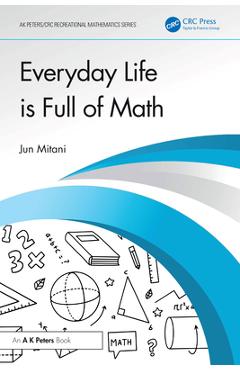 Coperta cărții 'Everyday Life is Full of Math - Jun Mitani'