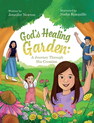 Coperta cărții 'God's Healing Garden: A Journey Through His Creation - Jennifer Newton'