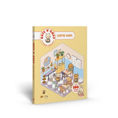 Coperta cărții 'Cute 'n' Cozy Sticker Therapy: Coffee Shops: Over 500 Reusable Stickers! -'