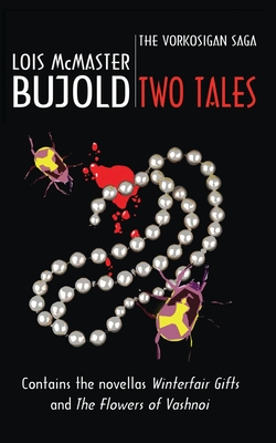 Coperta cărții 'Two Tales (Vorkosigan Saga) - Lois Mcmaster Bujold'