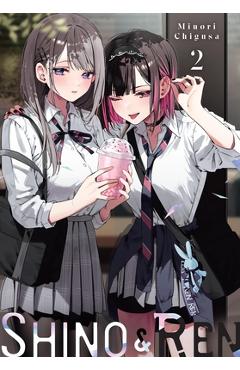 Coperta cărții 'Shino & Ren, Vol. 2 (Manga) - Minori Chigusa'
