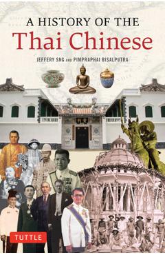 Coperta cărții 'A History of the Thai Chinese - Jeffery Sng'