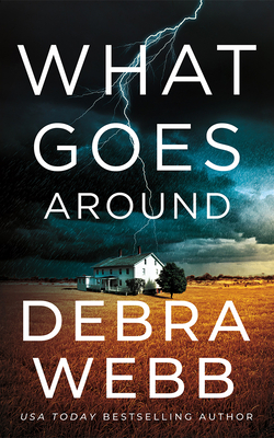 Coperta cărții 'What Goes Around - Debra Webb'