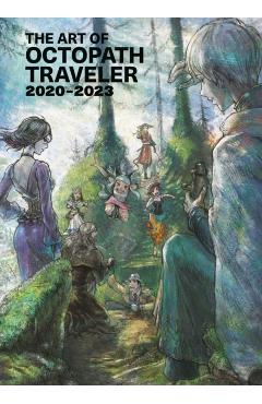 Coperta cărții 'The Art of Octopath Traveler: 2020-2023 -'