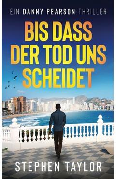 Coperta cărții 'Bis dass der Tod uns scheidet: German Translation of Till Death Do Us Part - Stephen Taylor'
