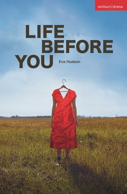 Coperta cărții 'Life Before You - Eva Hudson'