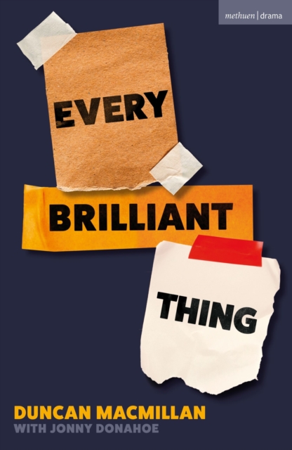 Coperta cărții 'Every Brilliant Thing: 2026 Broadway Edition - Duncan Macmillan'