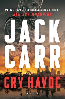 Coperta cărții 'Cry Havoc: A Tom Reece Thriller - Jack Carr'
