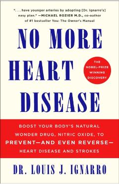 Coperta cărții 'No More Heart Disease: Boost Your Body's Natural Wonder Drug, Nitric Oxide, to Prevent--And Even Reverse--Heart Disease'