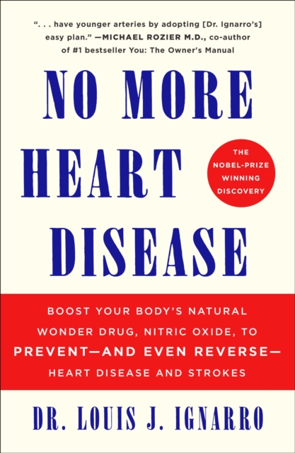 Coperta cărții 'No More Heart Disease: Boost Your Body's Natural Wonder Drug, Nitric Oxide, to Prevent--And Even Reverse--Heart Disease'