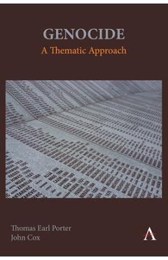 Genocide: A Thematic Approach - Thomas Earl Porter