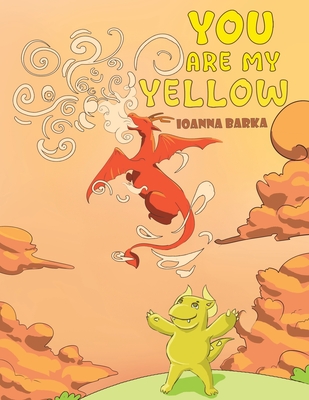 Coperta cărții 'You Are My Yellow - Ioanna Barka'