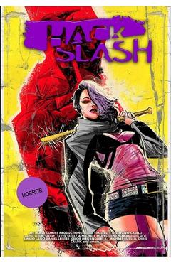 Hack/Slash Deluxe Edition Volume 6
