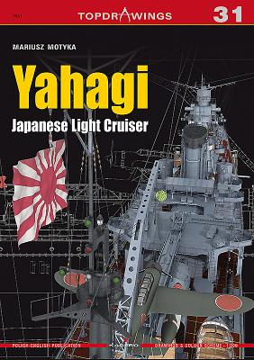 Coperta cărții 'Yahagi. Japanese Light Cruiser 1942-1945 - Mariusz Motyka'