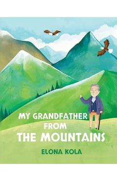 Coperta cărții 'My Grandfather from the Mountains - Elona Kola'