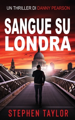 Coperta cărții 'Sangue su Londra: Italian translation of Vodka Over London Ice - Stephen Taylor'