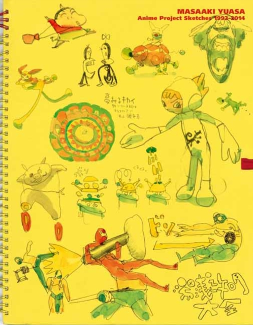 Coperta cărții 'Masaaki Yuasa: Anime Project Sketches 1992-2014 - Masaaki Yuasa'