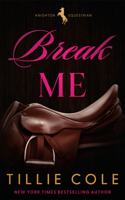 Coperta cărții 'Break Me - Tillie Cole'