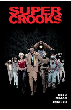 Coperta cărții 'Supercrooks Library Edition - Mark Millar'