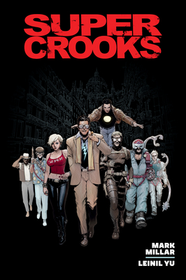 Coperta cărții 'Supercrooks Library Edition - Mark Millar'