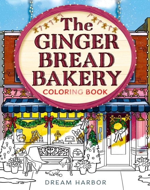 Coperta cărții 'The Gingerbread Bakery Coloring and Sticker Book - Laurie Gilmore'