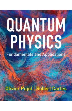 Coperta cărții 'Quantum Physics - Olivier Pujol'