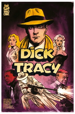 Coperta cărții 'Dick Tracy Vol. 2 Deluxe Edition - Alex Segura'