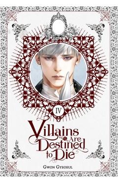 Villains Are Destined to Die (Novel), Vol. 4 - Gwon Gyeoeul