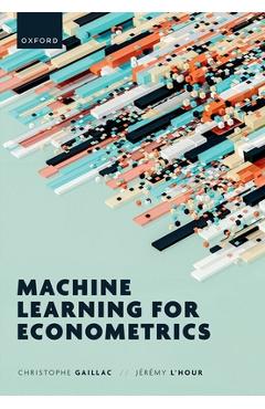 Coperta cărții 'Machine Learning for Econometrics - Christophe Gaillac'