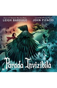 Coperta cărții 'Parada invizibilă - Leigh Bardugo'