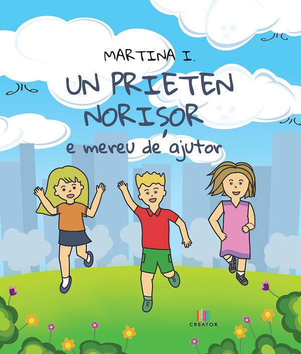 Coperta cărții 'Un prieten norișor e mereu de ajutor. Poveste silabisită - Martina I.'
