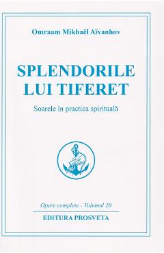 Coperta cărții 'Splendorile lui Tiferet - Omraam Mikhaël Aïvanhov'