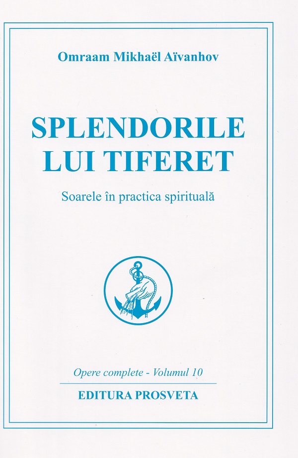 Coperta cărții 'Splendorile lui Tiferet - Omraam Mikhaël Aïvanhov'