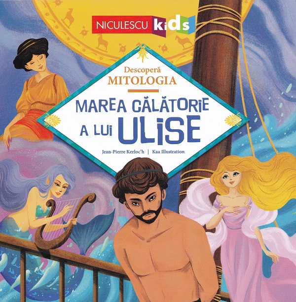 Coperta cărții 'Marea călătorie a lui Ulise - Jean-Pierre Kerloc'h'