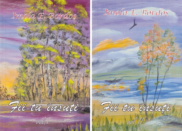 Coperta cărții 'Pachet 2 volume: Fii tu insuți - Imola E. Bordos'