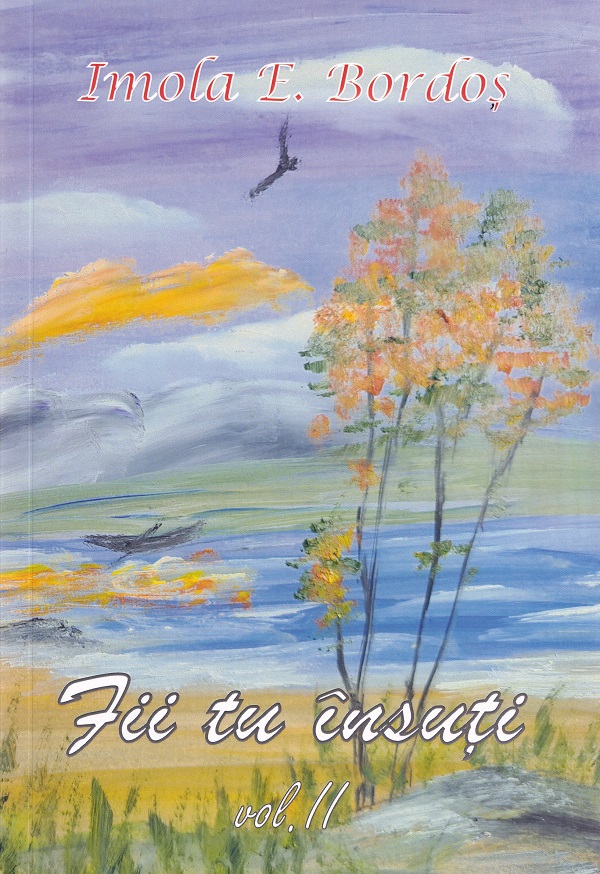 Coperta cărții 'Pachet 2 volume: Fii tu insuți - Imola E. Bordos'