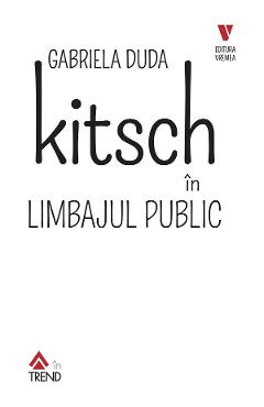 Coperta cărții 'Kitsch în limbajul public - Gabriela Duda'