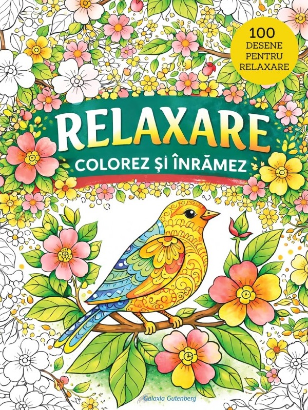 Coperta cărții 'Relaxare. Colorez și înrămez. 100 desene pentru relaxare'