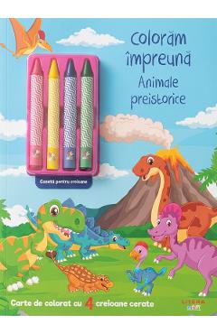 Coperta cărții 'Colorăm împreună. Animale preistorice. Carte de colorat cu 4 creioane cerate'