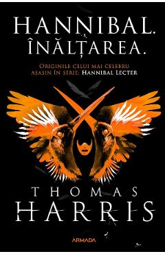 Coperta cărții 'eBook Înălțarea. Seria Hannibal Lecter Vol.4 - Thomas Harris'