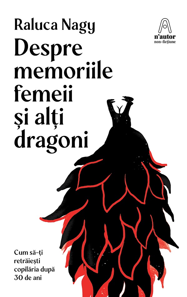 Coperta cărții 'eBook Despre memoriile femeii și alți dragoni - Raluca Nagy'
