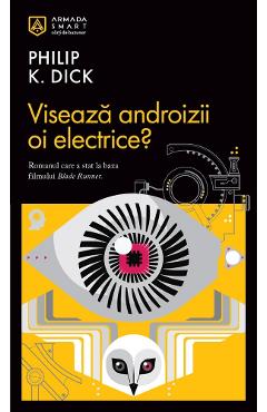 Coperta cărții 'eBook Visează androizii oi electrice? - Philip K. Dick'