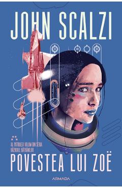 Coperta cărții 'eBook Povestea lui Zoe. Seria Războiul bătrânilor Vol.4 - John Scalzi'