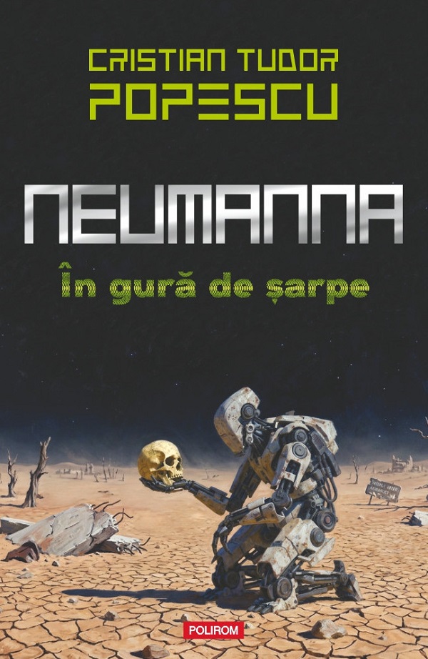 Coperta cărții 'Neumanna. În gură de șarpe - Cristian Tudor Popescu'
