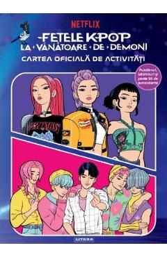 Coperta cărții 'Fetele K-Pop la vânătoare de demoni. Cartea oficială de activități'